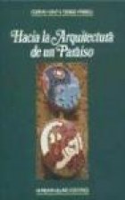 Papel HACIA LA ARQUITECTURA DE UN PARAISO (CARTONE)