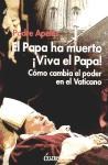  Papa Ha Muerto  El Viva El Papa
