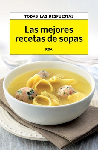 Papel LAS MEJORES RECETAS DE SOPAS TODAS LAS RESPUESTAS