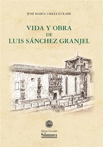  Vida Y Obra De Luis S·Nchez Granjel