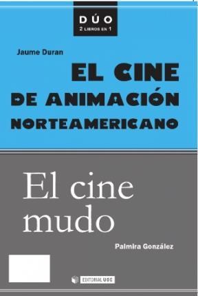  El Cine De Animación Norteamericano Y El Cine Mudo
