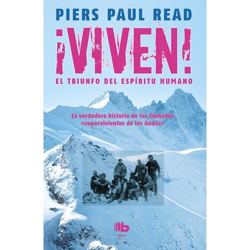 Papel ¡VIVEN! EL TRIUNFO DEL ESPIRITU HUMANO