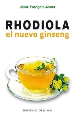 Papel RHODIOLA. EL NUEVO GINSENG