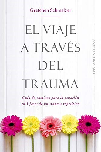 Viaje A Traves Del Trauma  El