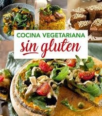  Cocina Vegetariana Sin Gluten