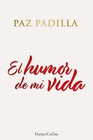 Papel Humor De Mi Vida, El