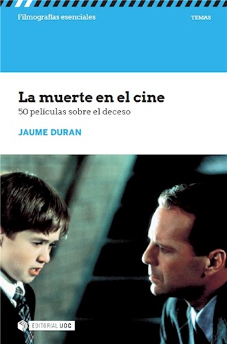  La Muerte En El Cine  50 Películas Sobre El Deceso