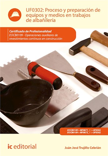  Proceso Y Preparación De Equipos Y Medios En Trabajos De Albañilería  Eocb0109