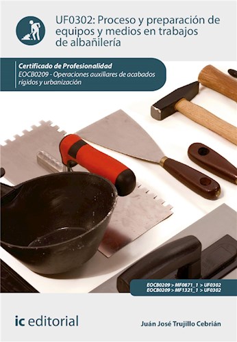  Proceso Y Preparación De Equipos Y Medios En Trabajos De Albañilería  Eocb0209