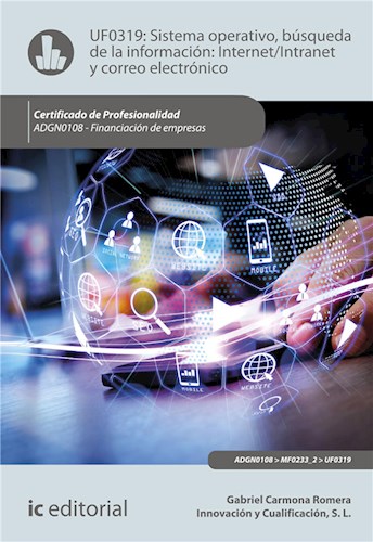  Sistema Operativo  Búsqueda De Información  Internet Intranet Y Correo Electrónico  Adgn0108