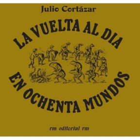 Papel LA VUELTA AL DIA EN OCHENTA MUNDOS
