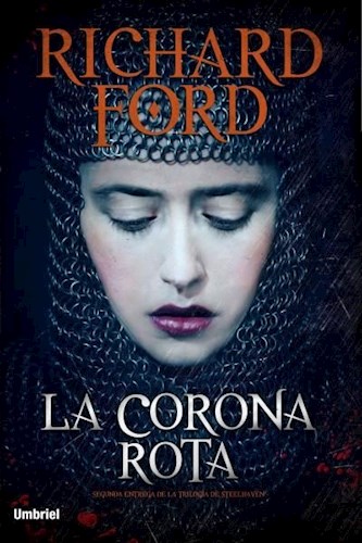  Corona Rota  La (Libro 2 Trilogia Steelhaven)