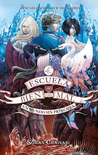  Escuela Del Bien Y Del Mal  La Un Mundo Sin Principes Ii