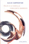 Papel VIAJE A LA SEMILLA CONCIERTO BARROCO