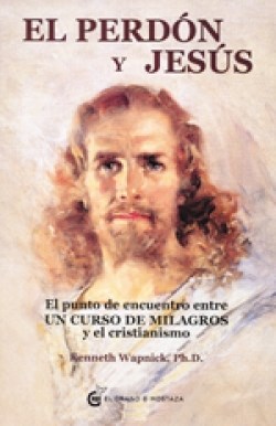  Perdon Y Jesus  El -El Punto De Encuentro Entre Un Curso De