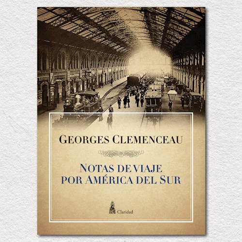  Notas De Viaje Por America Del Sur