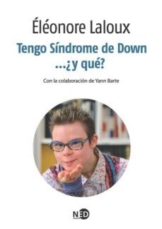 Papel TENGO SÍNDROME DE DOWN...¿Y QUÉ?