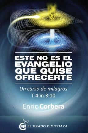 Papel ESTE NO ES EL EVANGELIO QUE QUISE OFRECERTE