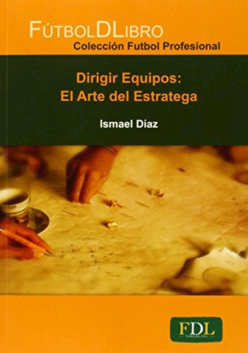  Dirigir Equipos El Arte De La Estrategia