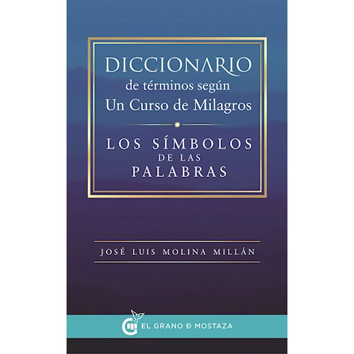 Papel DICCIONARIO DE TERMINOS SEGUN UN CURSO DE MILAGROS
