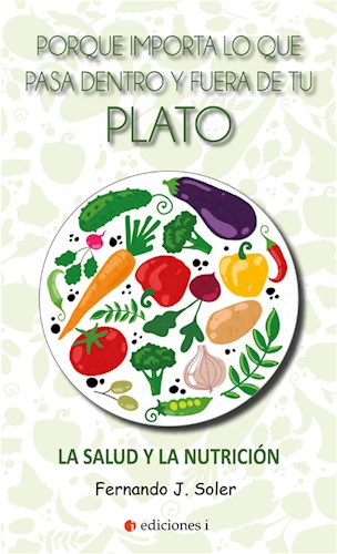E-book Porque Importa Lo Que Pasa Dentro Y Fuera Del Plato