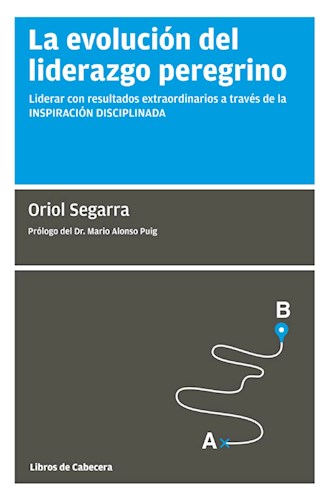  La Evolución Del Liderazgo Peregrino