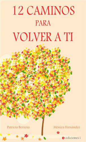 E-book 12 Caminos Para Volver A Ti
