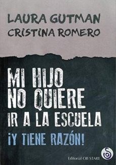 Papel MI HIJO NO QUIERE IR A LA ESCUELA ¡Y TIENE RAZÓN!