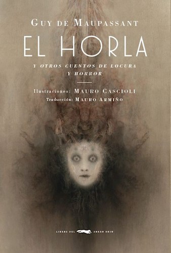  Horla Y Otros Cuentos De Locura Y Horror  El
