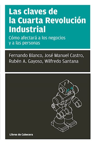 E-book Las Claves De La Cuarta Revolución Industrial