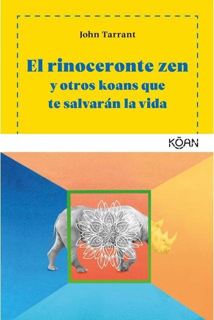 Papel EL RINOCERONTE ZEN Y OTROS KOANS QUE TE SALVARÁN LA VIDA