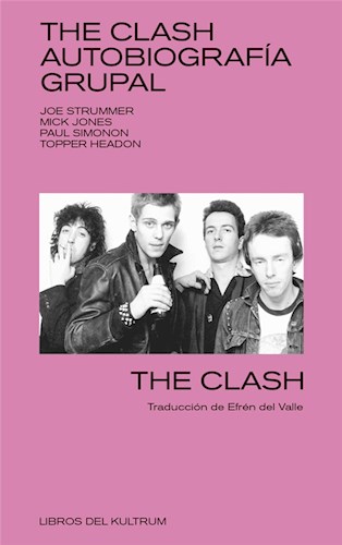  The Clash  Autobiografia Grupal