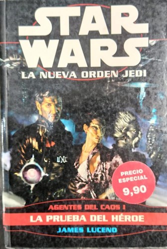 Papel STAR WARS LA NUEVA ORDEN JEDI. AGENTES DEL CAOS I: LA PRUEBA DEL HEROE