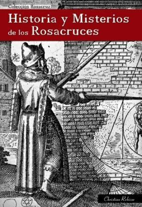 E-book Historia Y Misterios De Los Rosacruces