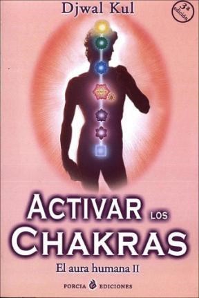  Activar Los Chakras