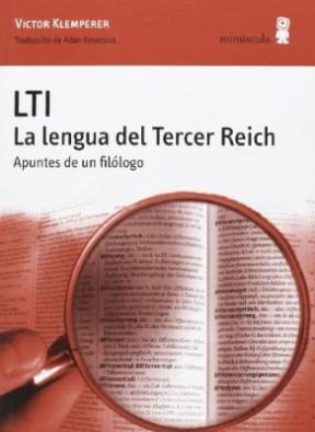Papel LTI . LA LENGUA DEL TERCER REICH