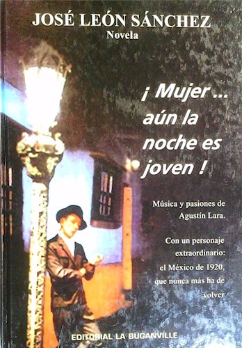 Papel ¡MUJER ... AÚN LA NOCHE ES JOVEN!