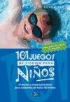 Papel * 101 JUEGOS DE PISCINA PARA NIÑOS