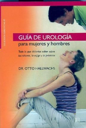 Papel * GUIA DE UROLOGIA PARA MUJERES Y HOMBRES