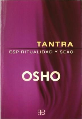  Tantra Espiritualidad Y Sexo (Nueva Edicion)