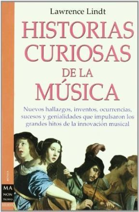  Historias Curiosas De La Musica