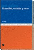 Papel NECESIDAD, VOLICIÓN Y AMOR