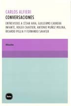Papel CONVERSACIONES. ENTREVISTAS A CESAR AIRA, GUILLERMO CABRERA INFANTE...