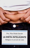  Dieta Inteligente  La Adelgaza Sin Privarte De Na