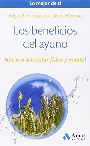  Beneficios Del Ayuno  Los