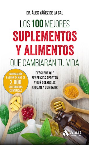 E-book Los 100 Mejores Suplementos Y Alimentos Que Cambiarán Tu Vida