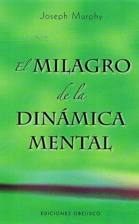 Papel MILAGRO DE LA DINAMICA MENTAL, EL