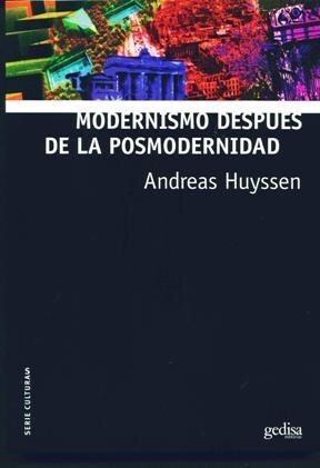 Papel MODERNISMO DESPUES DE LA POSMODERNIDAD
