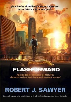 Papel FLASHFORWARD ES POSIBLE CAMBIAR EL FUTURO?