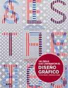 Papel 100 IDEAS QUE CAMBIARON EL DISEÑO GRAFICO
